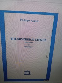 The Sovereign Citizen : Education for Democracy