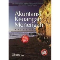 Akuntansi Keuangan Menengah Berbasis PSAK