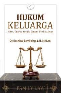 Hukum Keluarga : Harta-Harta Benda Dalam Perkawinan