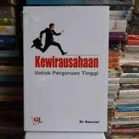 Kewirausahaan : Untuk Perguruan Tinggi
