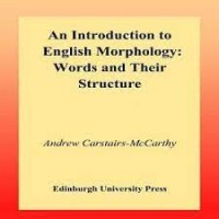 An Introduction to English Morphology : Words and Their Structure
