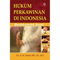 Hukum Perkawinan Di Indonesia : Masalah-Masalah Krusial