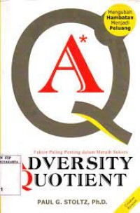 Adversity Quotient : Faktor Paling Penting Dalam Meraih Sukses