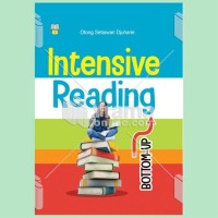 Intensive Reading Bottom-Up Reading