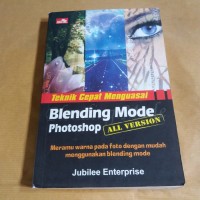 Teknik Cepat Menguasai Blending Mode Photoshop All Version
