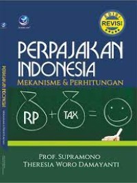 Perpajakan Indonesia Mekanisme dan Perhitungan