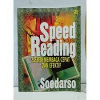 Speed Reading : Sistem Membaca Cepat dan Efektif