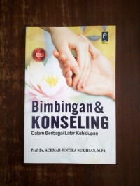 Bimbingan dan Konseling : Dalam Berbagai Latar Kehidupan