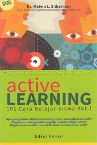 Active Learning : 101 Cara Belajar Siswa Aktif