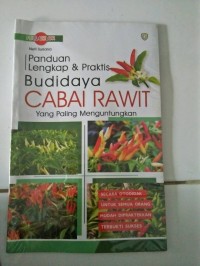 Panduan Lengkap dan Praktis Budidaya Cabai Rawit Yang Paling Menguntungkan