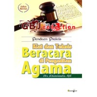Panduan Praktis Kiat dan Teknis Beracara di Pengadilan Agama
