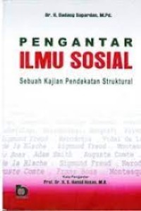 Pengantar Ilmu Sosal : Sebuah Kajian Pendekatan Struktural