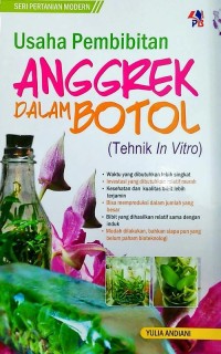 Usaha Pembibitan Anggrek Dalam Botol : Tehnik In Vitro