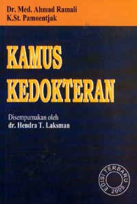 Kamus Kedokteran : Arti dan Keterangan Istilah