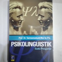 Psikolinguistik : Suatu Pengantar