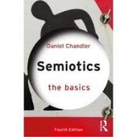 Semiotics : The Basics