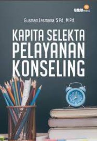 Kapita Selekta Pelayanan Konseling