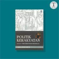 Politik Kerakyatan Menurut Niccolo Machiavelli : Certa Bergambar