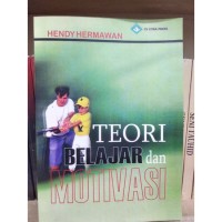Teori Belajar dan Motivasi