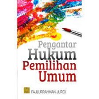 Pengantar Hukum Pemilihan Umum