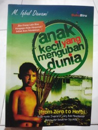 Anak Kecil Yang Mengubah Dunia