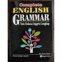 Complete English Grammar ; Tata Bahasa Inggris Lengkap