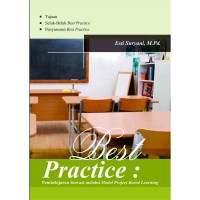 Best Practice : Pembelajaran Inovasi Melalui Model Project Based Learning