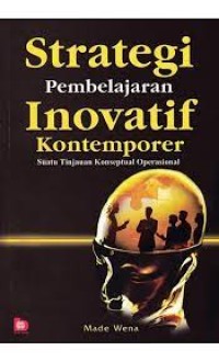 Strategi Pembelajaran Inovatif Kontemporer : Suatu Tinjauan Konseptual Operasional