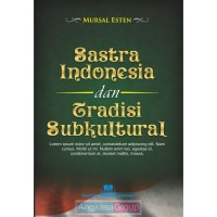 Sastra Indonesia dan Tradisi Subkultur