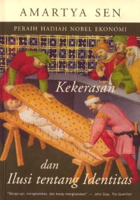 Kekerasan dan Ilusi Tentang Identitas