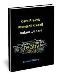 Cara Praktis Menjadi Kreatif Dalam 14 Hari