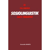 Sosiolinguistik : Suatu Pengantar
