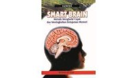 Smart Brain : Metode Menghafal Cepat dan Meningkatkan Ketajaman Memori