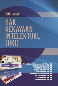 Buku Ajar : Hak Kekayaan Intelektual; (HKI)