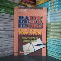 Daily Personal Leters = Surat Pribadi Sehari-Hari : English-Indonesian Indonesian-English