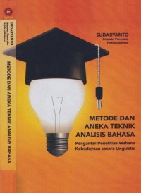 Metode dan Aneka Teknik Analisis Bahasa : Pengantar Penelitian Wahana Kebudayaan Secara Linguistis