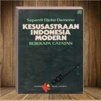 Kesusastraan Indonesia Modern : Beberapa Catatan