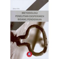 Metodologi Penelitian Eksperimen Bidang Pendidikan