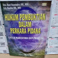 Hukum Pembuktian Dalam Perkara Pidana : Untuk Mahasiswa dan Praktisi