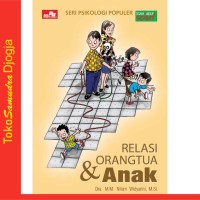 Relasi Orangtua & Anak