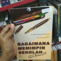 Bagaimana Memimpin Sekolah Yang Efektif