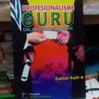 Profesionalisme Guru Dalam Pembelajaran
