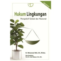 Hukum Lingkungan : Perspektif Global dan Nasional