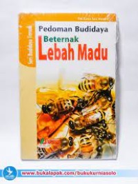 Pedoman Budidaya Beternak Lebah Madu