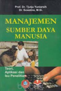 Manajemen Sumber Daya Manusia : Teori, Aplikasi dan Isu Penelitian