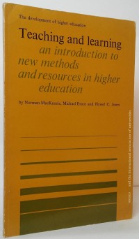 Teaching and Learning an Introduction to New Methods and Resources in Higher Education