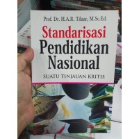 Standarisasi Pendidikan Nasional : Suatu Tinjauan Kritis