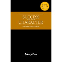 Success Through Character = Sukses Melalui Karakter