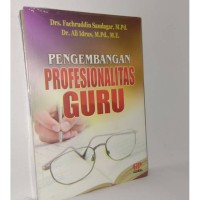 Pengembangan Profesionalitas Guru