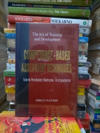 Competence-Based Assesment Techniques = Teknik Penilaian Berbasis-Kompetensi